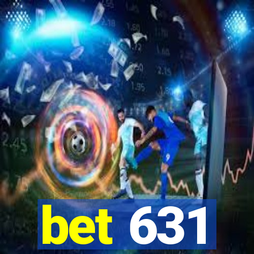 bet 631